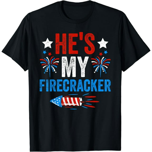 He's My Firecracker His And Hers 4th of July Couples T-Shirt