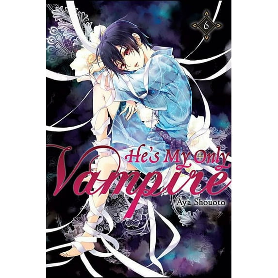 He's My Only Vampire: He's My Only Vampire, Vol. 6 (Series #6) (Paperback)