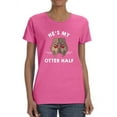 thumbnail image 1 of He's My Otter Half T-Shirt Women -Smartprints Designs, Female Medium, 1 of 4