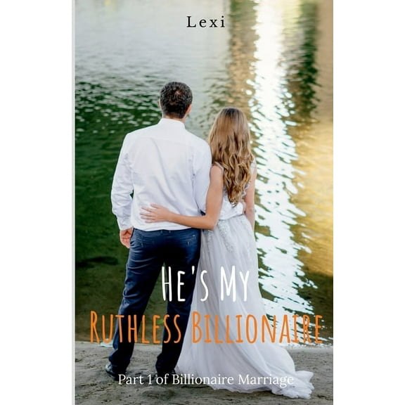 He's My Ruthless Billionaire, (Paperback)