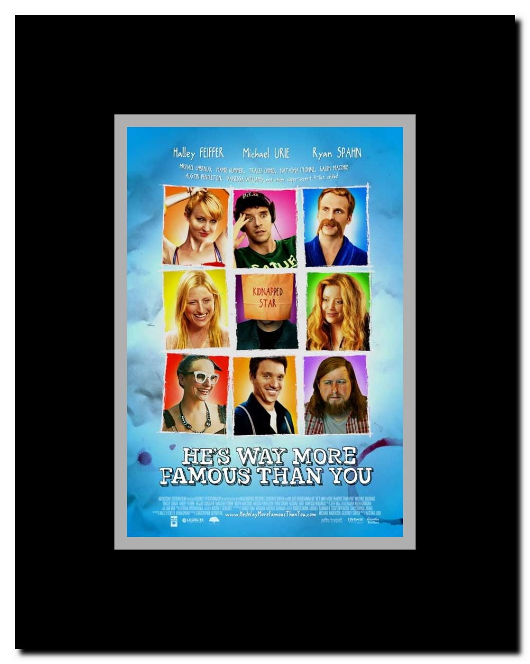 He's Way More Famous Than You Framed Movie Poster