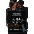 thumbnail image 1 of He's not perfect. I'm not perfect. But together we're ...: Picture Perfect, (Paperback), 1 of 1