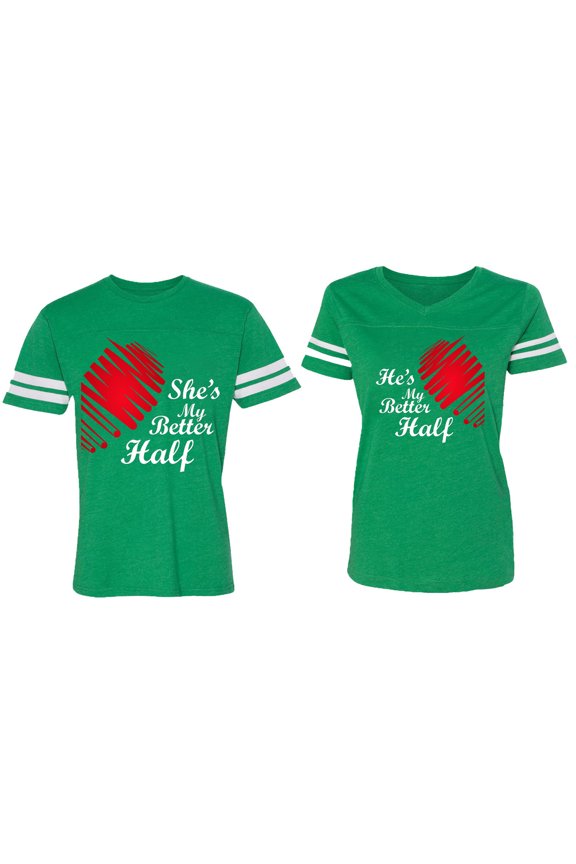 He she is My Better Half Matching Couple Cotton Jerseys (Men Green / Women Green) (Men XL / Women XL)