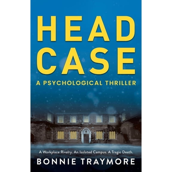 Head Case: A Psychological Thriller, (Paperback)