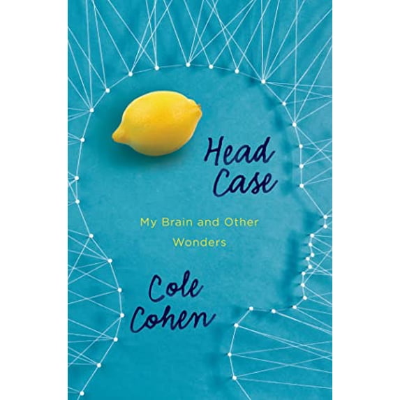 Pre-Owned Head Case: My Brain and Other Wonders (Hardcover) 1627791892 9781627791892