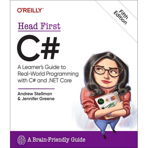 Head First C#: A Learner's Guide to Real-World Programming with C# and .Net, (Paperback)