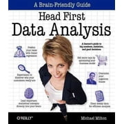 Head First Data Analysis A Learners Guide to Big Numbers, Statistics, and Good Decisions Paperback