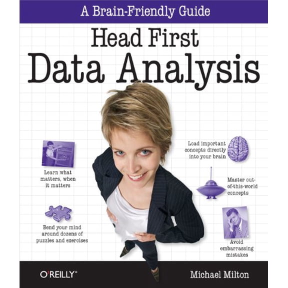 Pre-Owned Head First Data Analysis: A Learner's Guide to Big Numbers, Statistics, and Good Decisions (Paperback) 0596153937 9780596153939