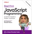thumbnail image 1 of Head First JavaScript Programming: A Learner's Guide to Modern JavaScript, (Paperback), 1 of 1