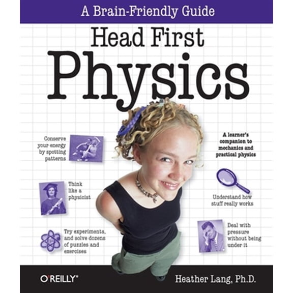 Pre-Owned Head First Physics: A Learner's Companion to Mechanics and Practical Physics (AP Physics B - Advanced Placement) (Paperback)