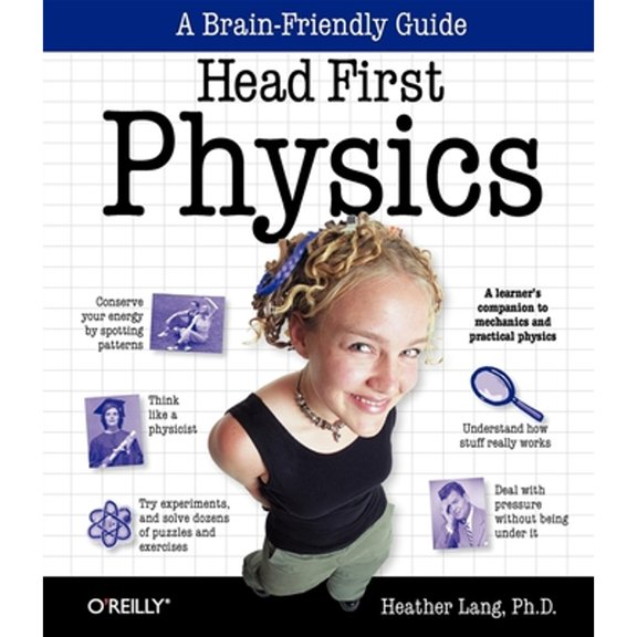 Pre-Owned Head First Physics: A learner's companion to mechanics and practical physics (AP Physics B - Advanced Placement) Paperback