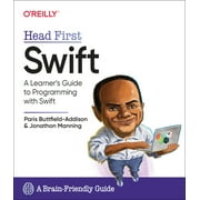 Head First Swift: A Learner's Guide to Programming with Swift (Paperback)