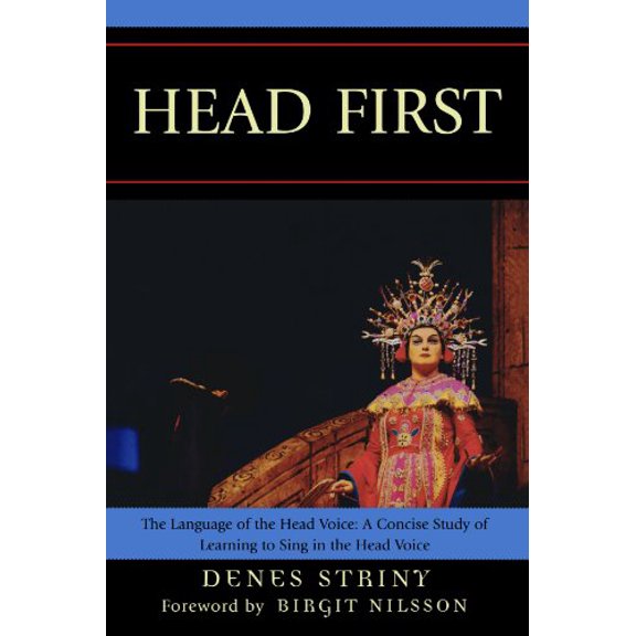 Pre-Owned Head First: The Language of the Head Voice (Paperback) 0761836713 9780761836711