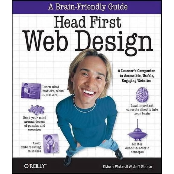 Head First Web Design: A Learner's Companion to Accessible, Usable, Engaging Websites (Paperback)