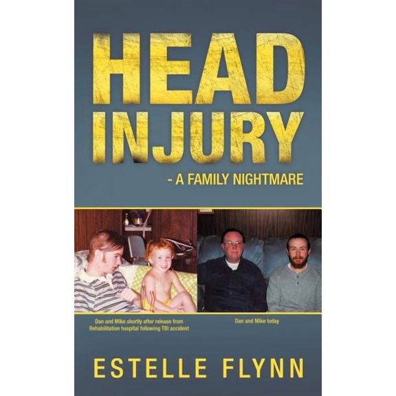 Head Injury - A Family Nightmare, (Paperback)
