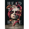 thumbnail image 1 of Pre-Owned Head Like a Hole: A Novel of Horror (Paperback) 1956050051 9781956050059, 1 of 1