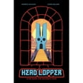 thumbnail image 1 of Pre-Owned Head Lopper Volume 4: Head Lopper &amp; the Quest for Mulgrid's Stair, 9781534319127, 1534319123, Paperback,, 1 of 1