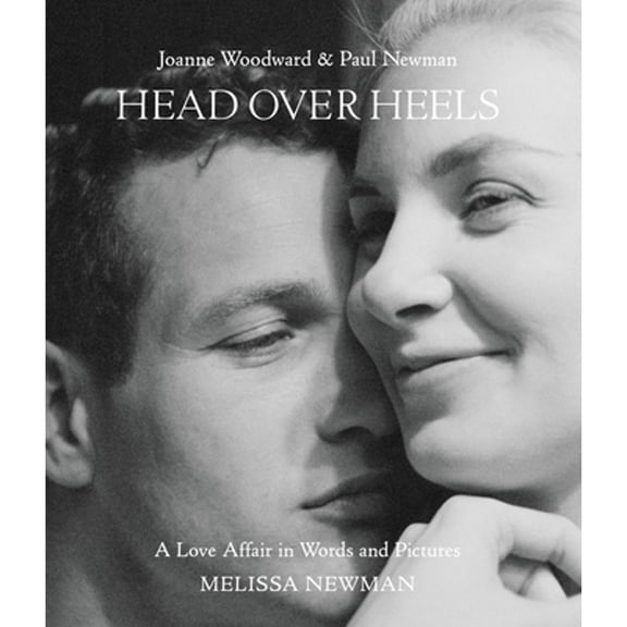 Pre-Owned Head Over Heels: Joanne Woodward and Paul Newman: A Love Affair in Words and Pictures Hardcover