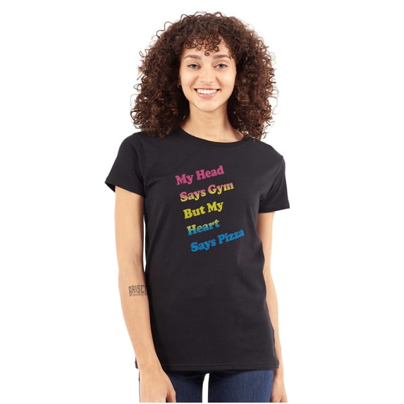 Head Says Gym Heart Pizza Workout Womens Slim Fit Graphic Tee Brisco Brands S