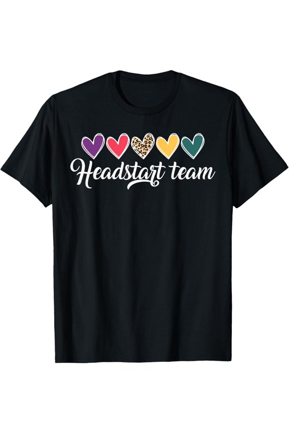Head Start Team Homeschool Teacher Headstart Back To School T-Shirt