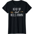 thumbnail image 1 of Head Up And Heels Down Shirt Horse Lovers T-Shirt, 1 of 3