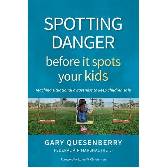 Head's Up Spotting Danger Before It Spots Your Kids: Teaching Situational Awareness to Keep Children Safe, (Hardcover)