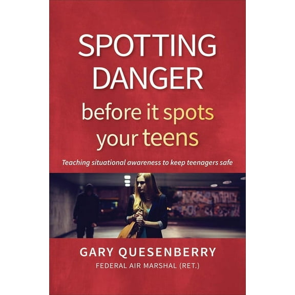 Head's Up Spotting Danger Before It Spots Your Teens: Teaching Situational Awareness to Keep Teenagers Safe, (Hardcover)