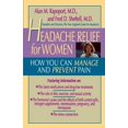 thumbnail image 1 of Headache Relief for Women: How You Can Manage and Prevent Pain, (Paperback), 1 of 1