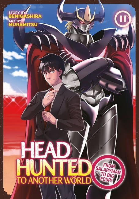 Headhunted to Another World: From Salary Headhunted to Another World: From Salaryman to Big Four! Vol. 11, (Paperback)