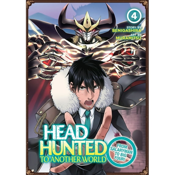 Headhunted to Another World: From Salary Headhunted to Another World: From Salaryman to Big Four! Vol. 4, (Paperback)