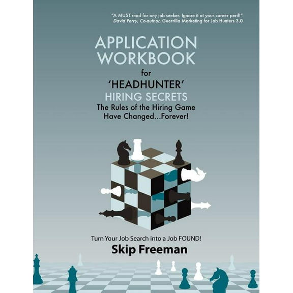 Headhunter Hiring Secrets Application Workbook
