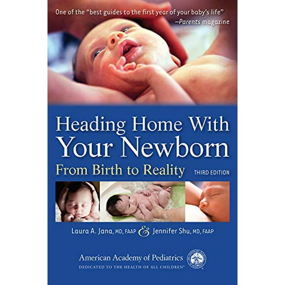 Pre-Owned Heading Home With Your Newborn: From Birth to Reality Paperback