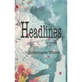 thumbnail image 1 of Headlines: A Novella (Paperback), 1 of 1