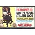 thumbnail image 1 of Pre-Owned Headlines III: Not the Movie, Still the Book (Paperback) 0446393746 9780446393744, 1 of 1
