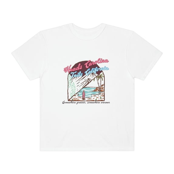 Heads Carolina Tails California Tee, Country song, California Shirt, 90s Country, summer shirt, tails California, Cowgirl, Country girl