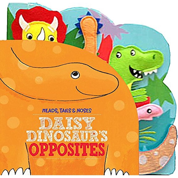 Pre-Owned Heads Tails Noses Daisy Dinosaur's Opposites Paperback