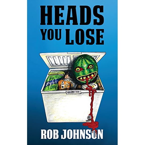 Pre-Owned Heads You Lose (Paperback) by Rob Johnson