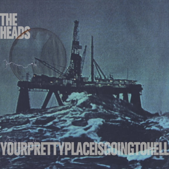 Heads - Yourprettyplaceisgoingtohell LP