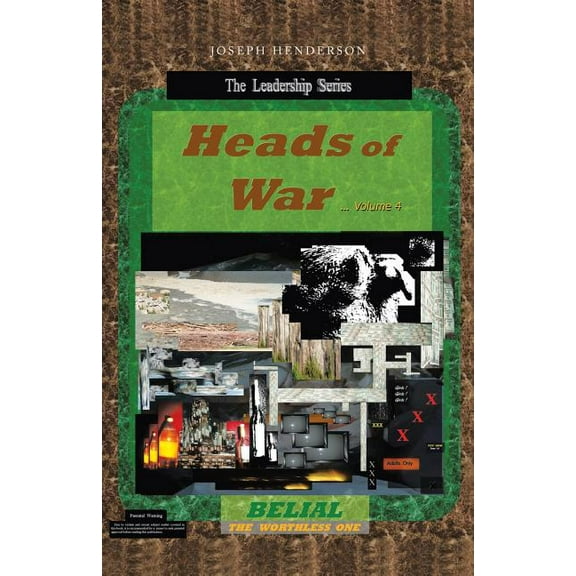 Heads of War...Volume 4: Belial the Worthless One (Paperback)
