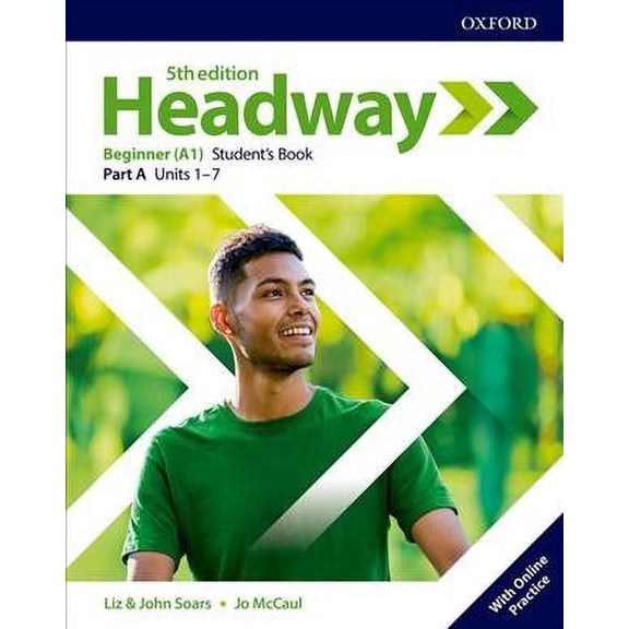 Headway: Beginner: Student's Book A With Online Practice 5 Revised edition
