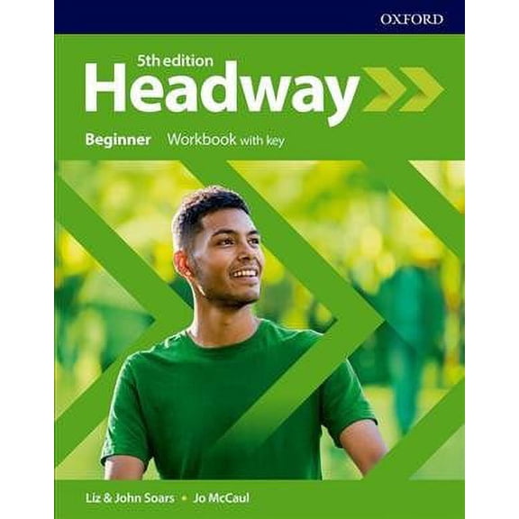 Headway: Beginner: Workbook With Key