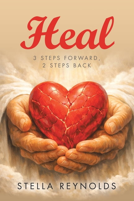 Heal: 3 steps forward, 2 steps back, (Paperback)