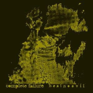 Complete Failure Heal No Evil (CD)