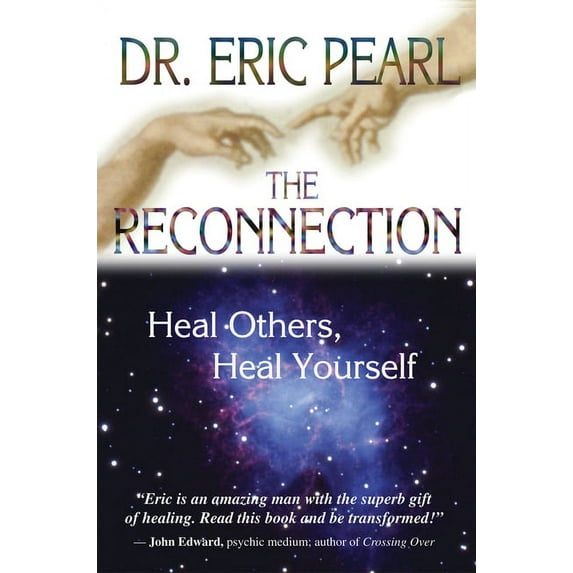 Heal Others, Heal Yourself The Reconnection: Heal Others, Heal Yourself, (Paperback)