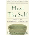 thumbnail image 1 of Pre-Owned Heal Thy Self: Lessons on Mindfulness in Medicine (Paperback) 0609805045 9780609805046, 1 of 1