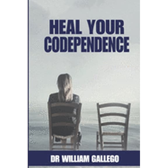 Heal Your Codependence (Paperback)