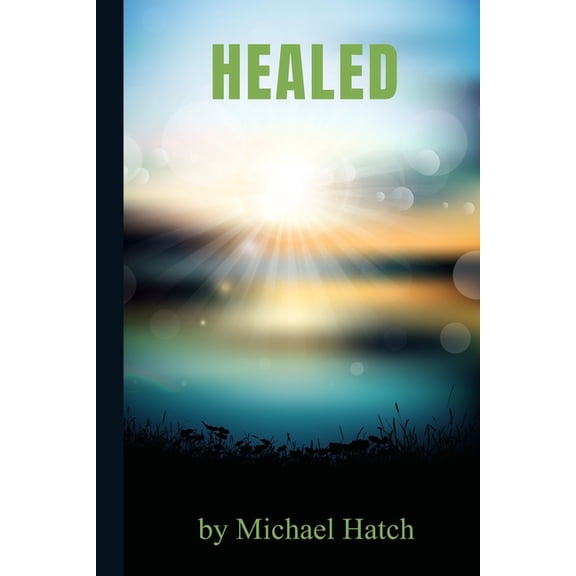 Healed, (Paperback)