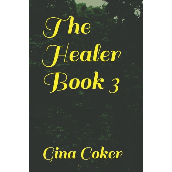 Healer: The Healer - Book 3 (Series #3) (Paperback)