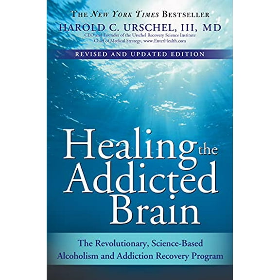 Pre-Owned Healing the Addicted Brain: The Revolutionary, Science-Based Alcoholism and Addiction Recovery Program (Paperback) 1402218443 9781402218446