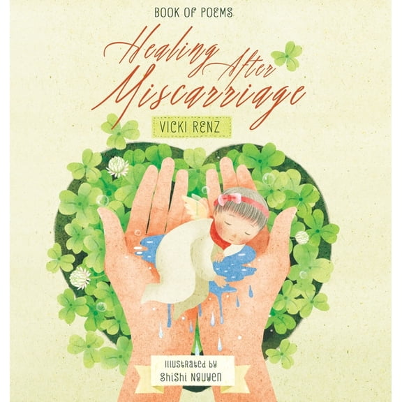 Healing After Miscarriage Book of Poems, (Hardcover)